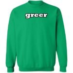 Martincitopants Merch Greer Sweatshirt